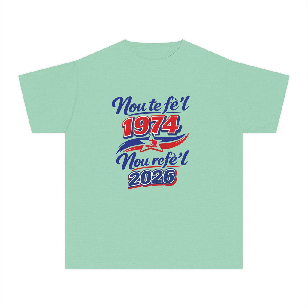 Youth Tee — Nou te fèt 1974 Nou refe'l 2026 Vintage Celebration Shirt