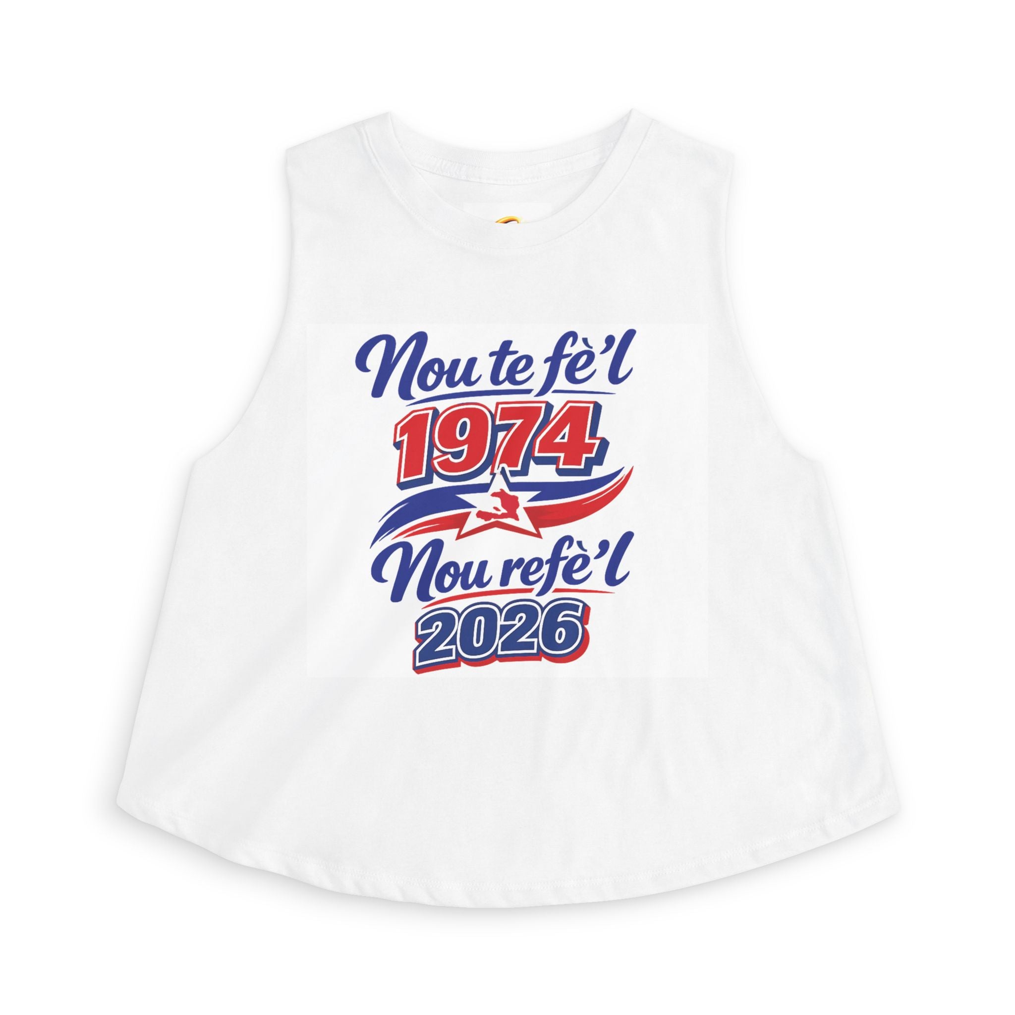 Crop Top — Nou te fè'l 1974 Nou refè'l 2026 Patriotic Graphic