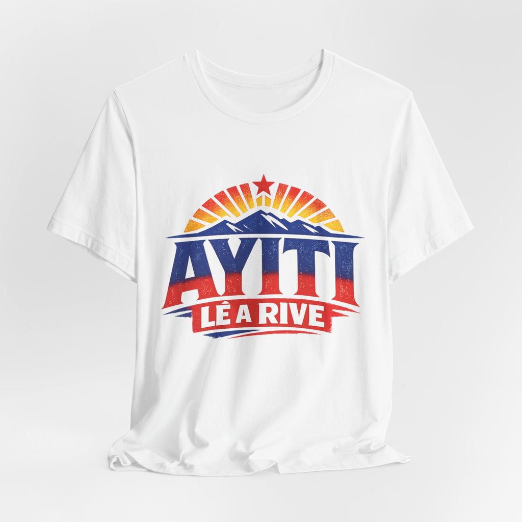 Ayiti Lé a Rive Sunrise — UNISEX