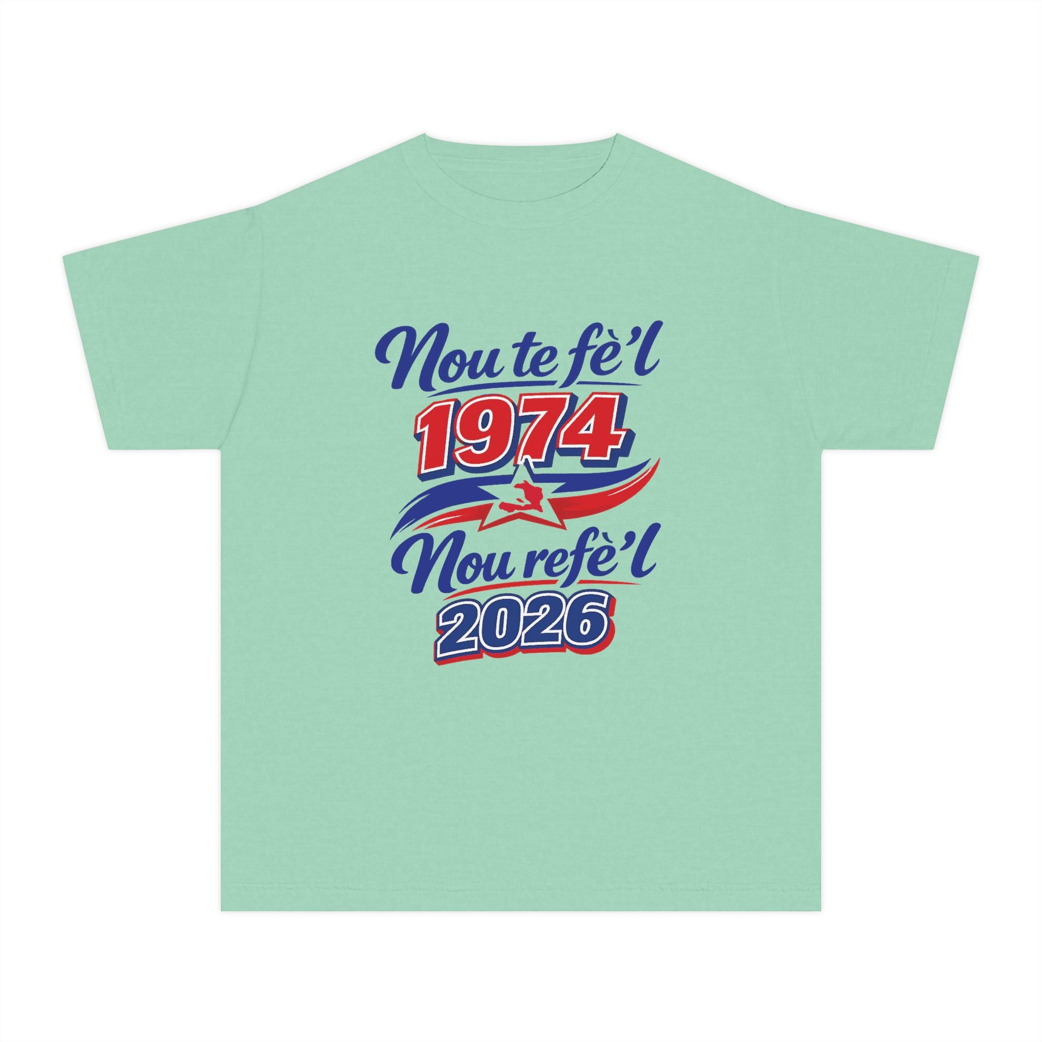 Youth Tee — Nou te fèt 1974 Nou refe'l 2026 Vintage Celebration Shirt
