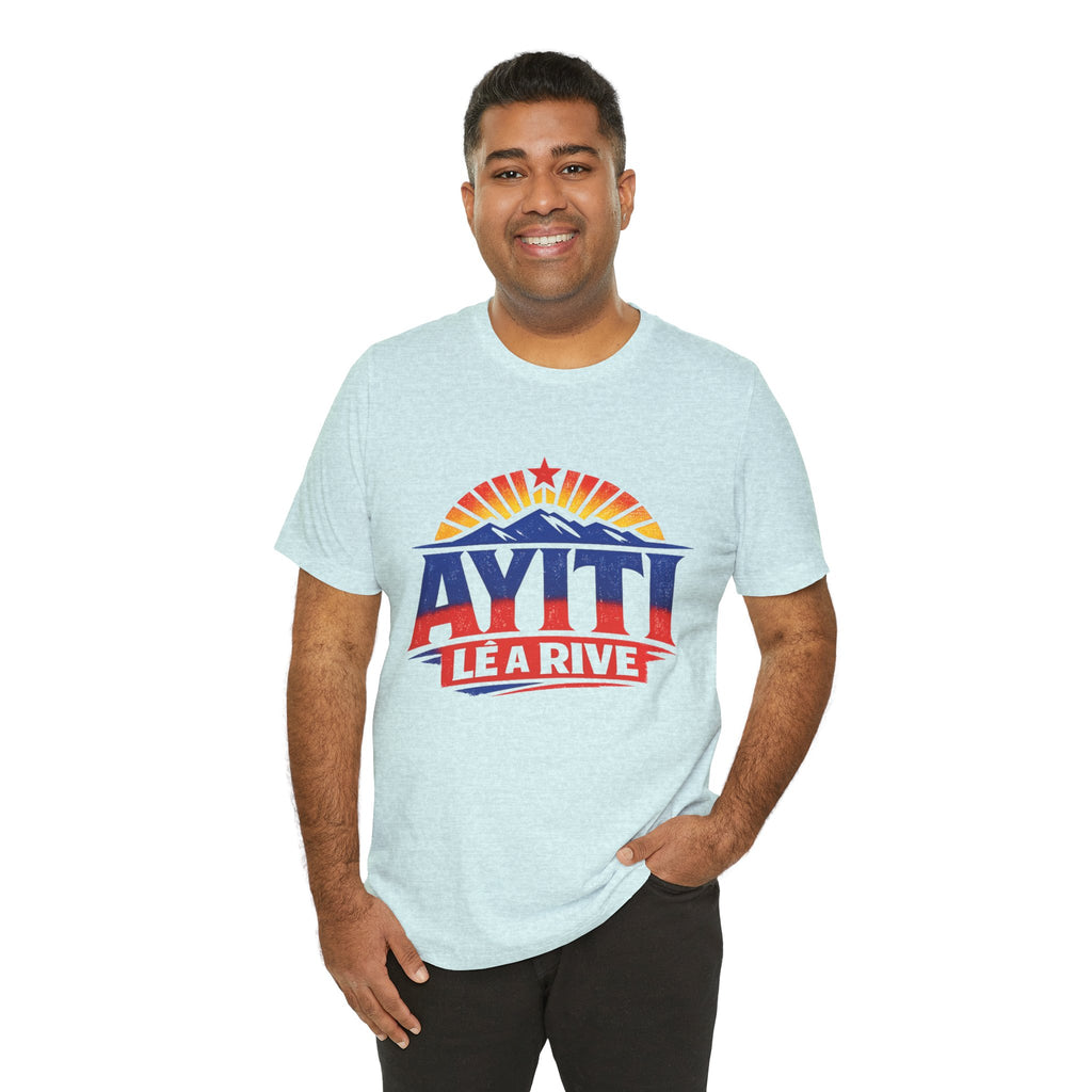 Ayiti Lé a Rive Sunrise — UNISEX