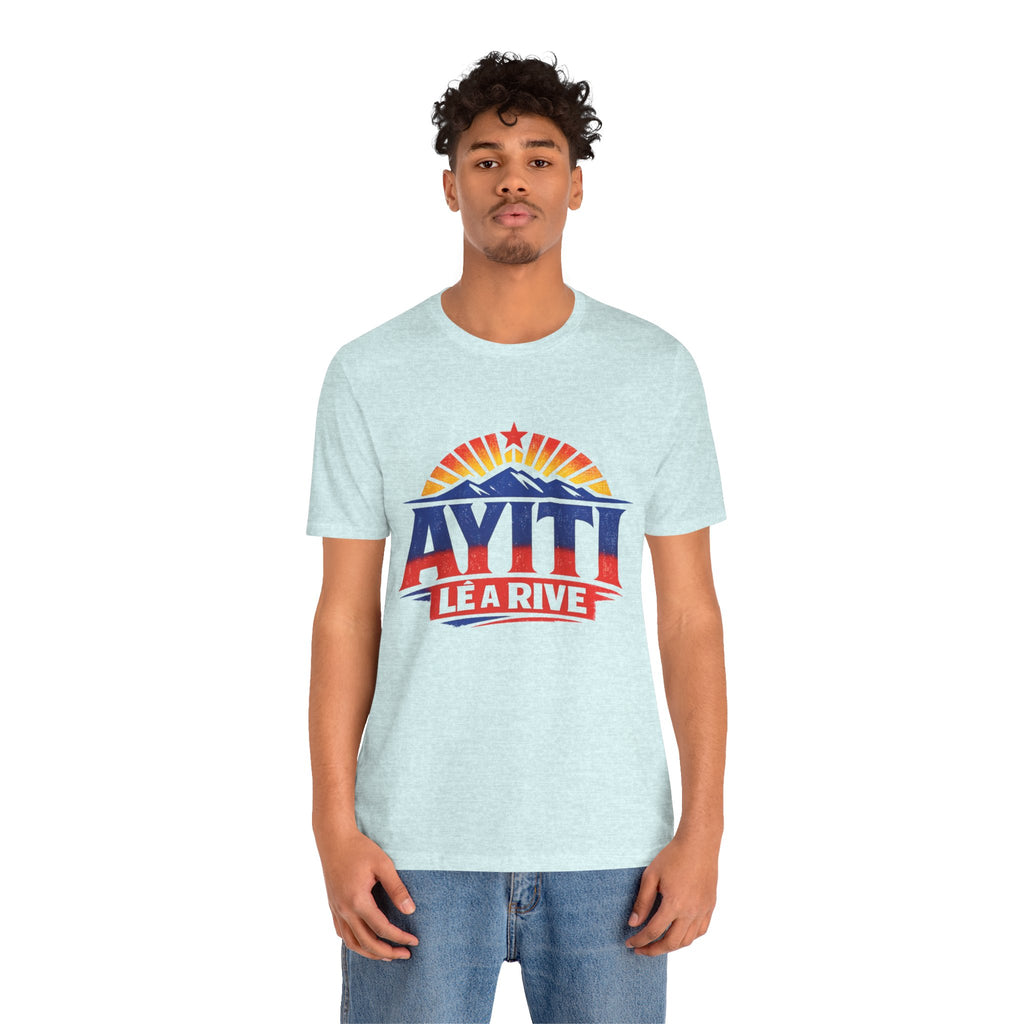 Ayiti Lé a Rive Sunrise — UNISEX